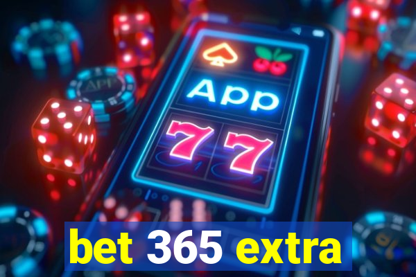 bet 365 extra