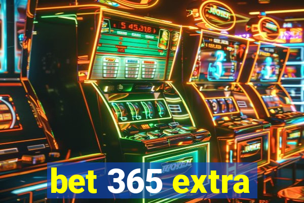 bet 365 extra