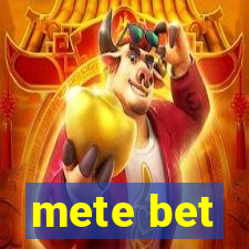 mete bet