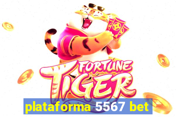 plataforma 5567 bet