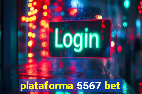 plataforma 5567 bet