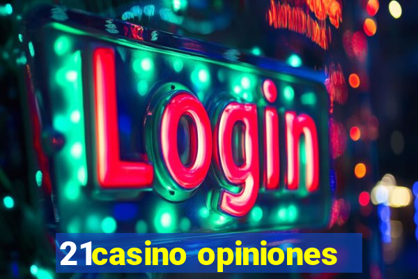 21casino opiniones