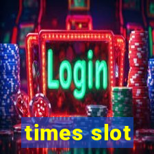 times slot