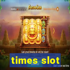 times slot