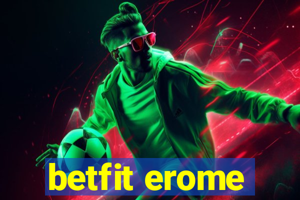 betfit erome