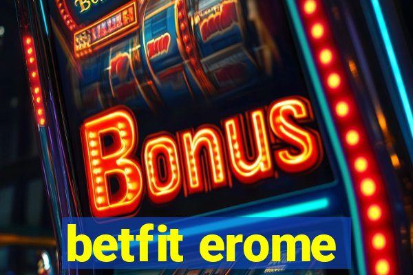 betfit erome