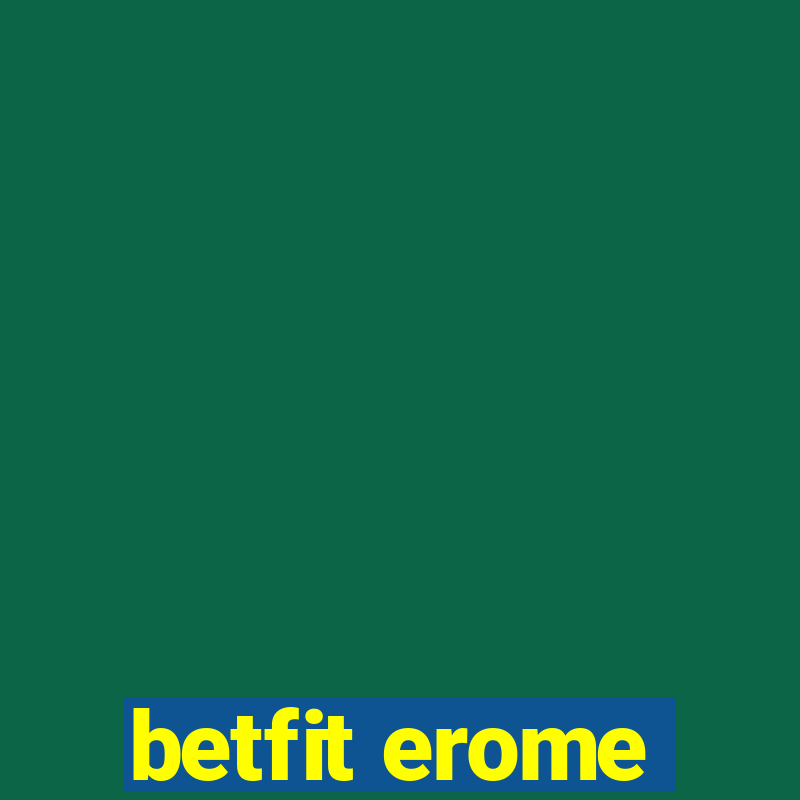 betfit erome