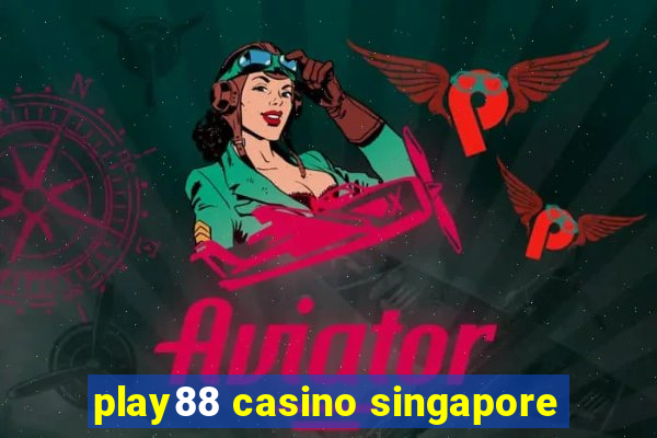 play88 casino singapore