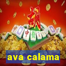 ava calama