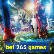 bet 265 games