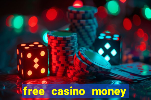 free casino money without deposit