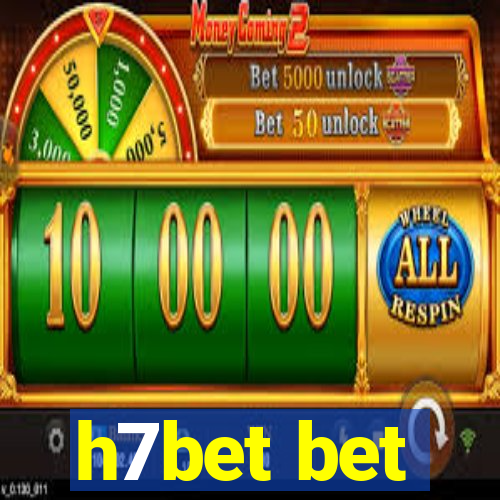 h7bet bet