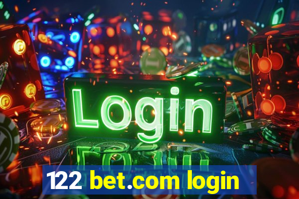 122 bet.com login