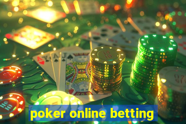 poker online betting