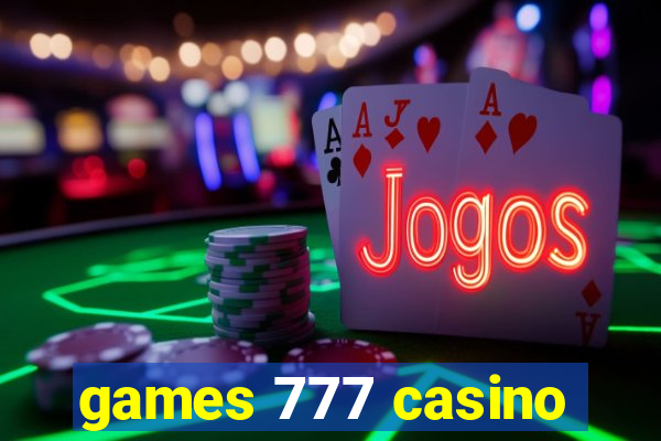 games 777 casino