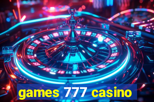 games 777 casino