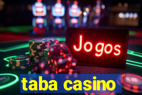 taba casino