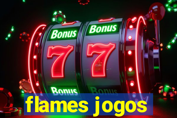 flames jogos