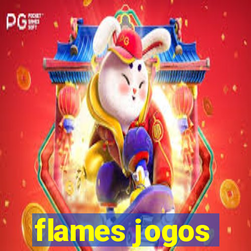 flames jogos