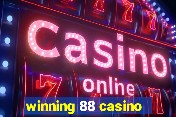 winning 88 casino