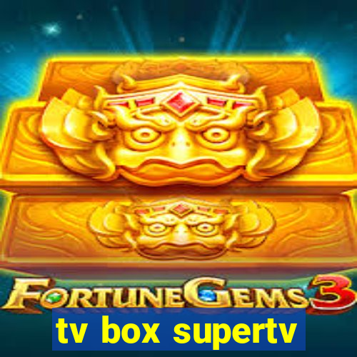 tv box supertv