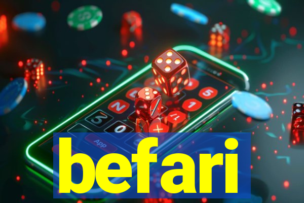 befari