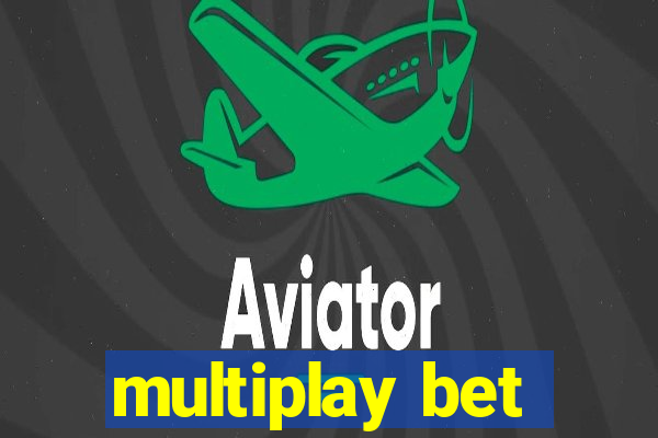 multiplay bet