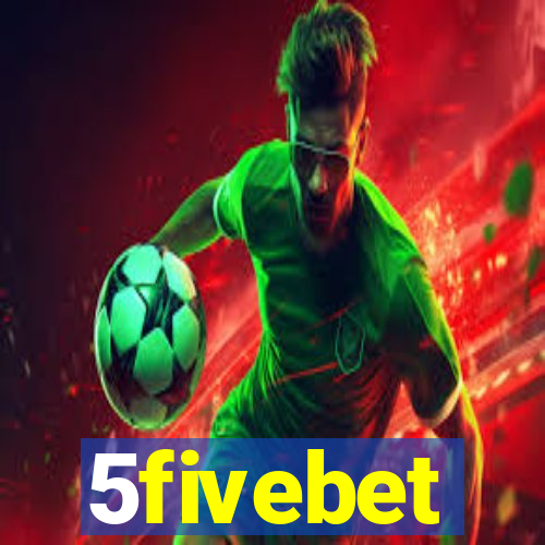 5fivebet