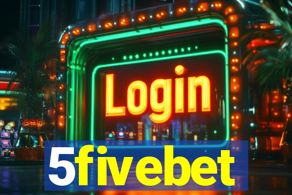 5fivebet