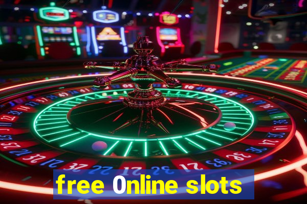 free 0nline slots