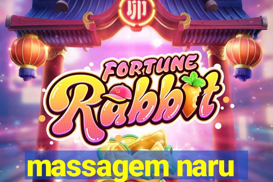 massagem naru