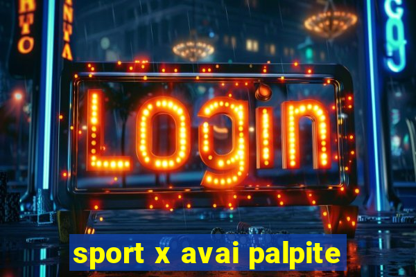 sport x avai palpite