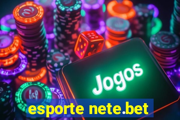 esporte nete.bet