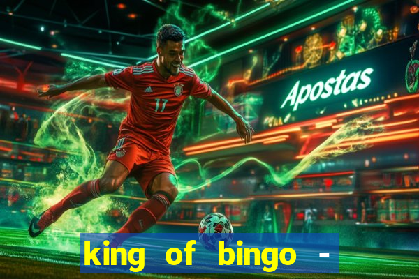 king of bingo - video bingo