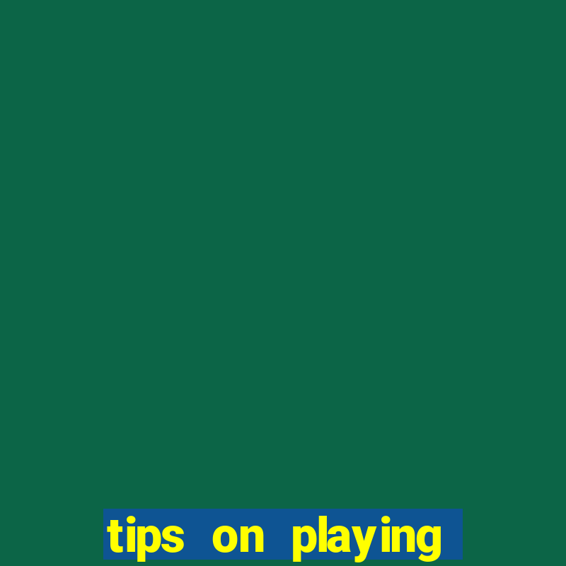 tips on playing slot machines