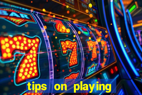 tips on playing slot machines