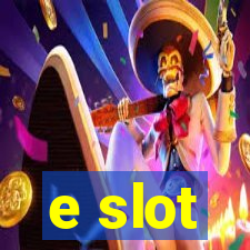 e slot