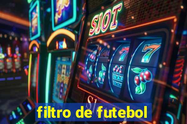 filtro de futebol