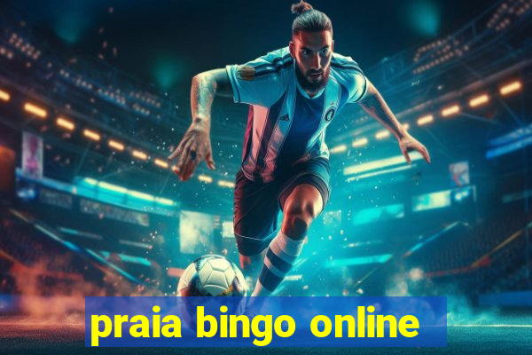 praia bingo online