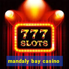 mandaly bay casino