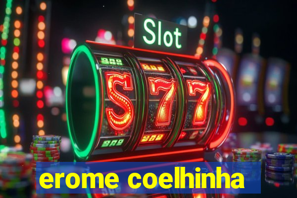 erome coelhinha