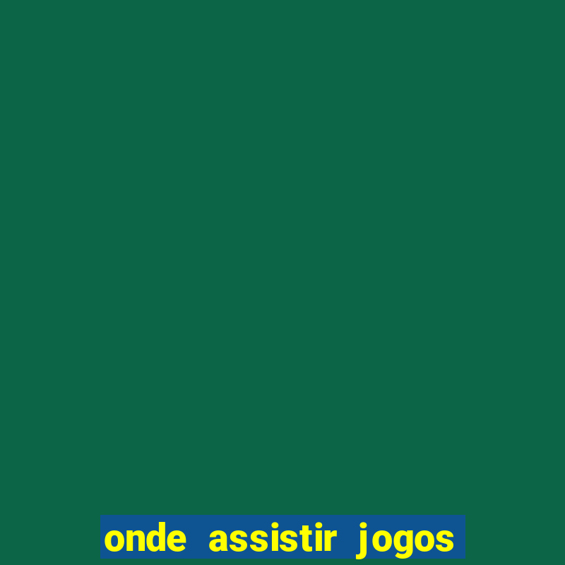 onde assistir jogos da copinha