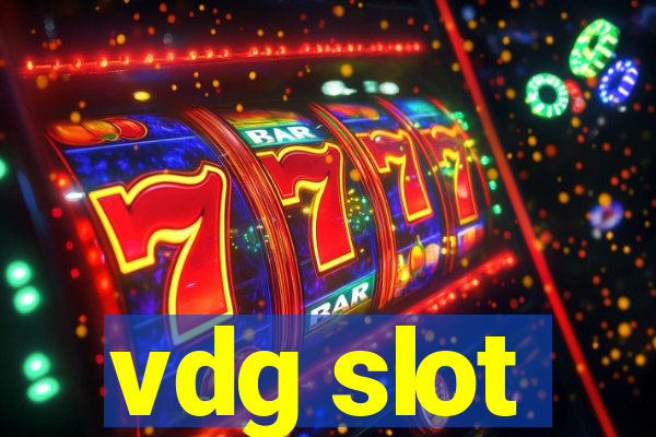 vdg slot