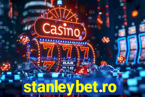 stanleybet.ro