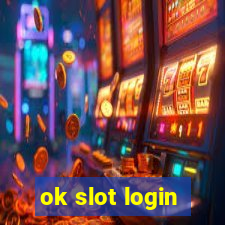 ok slot login