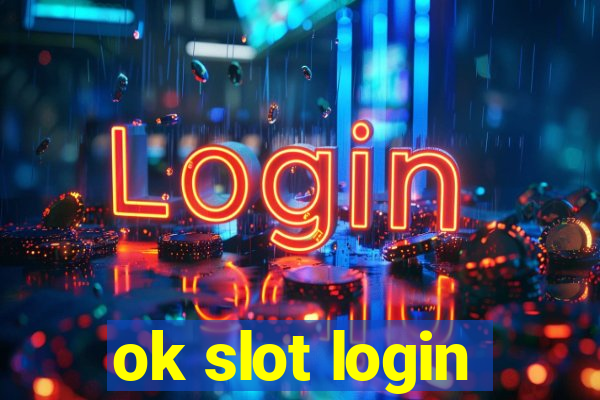 ok slot login