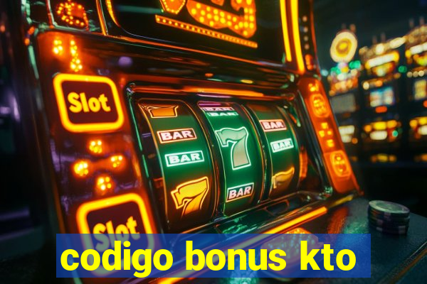 codigo bonus kto