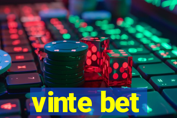 vinte bet