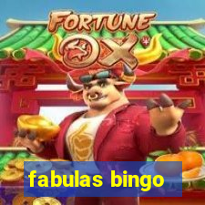 fabulas bingo