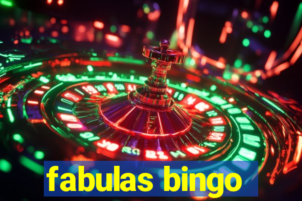 fabulas bingo